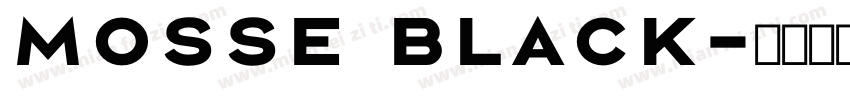Mosse Black字体转换